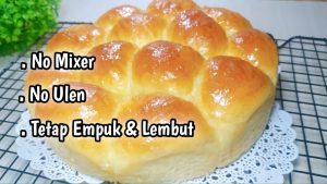 Cara Membuat Roti Sobek Tanpa Mixer Yang Tetap Lembut Panduan Lengkap Untuk Hasil Maksimal