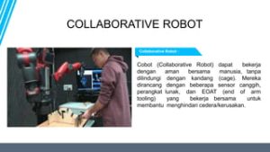 Cobots Robot Yang Dirancang Bekerja Bersama Manusia Bukan Menggantikan