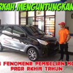 Keuntungan Membeli Mobil Di Akhir Tahun Raih Penawaran Terbaik Dan Hemat Besar