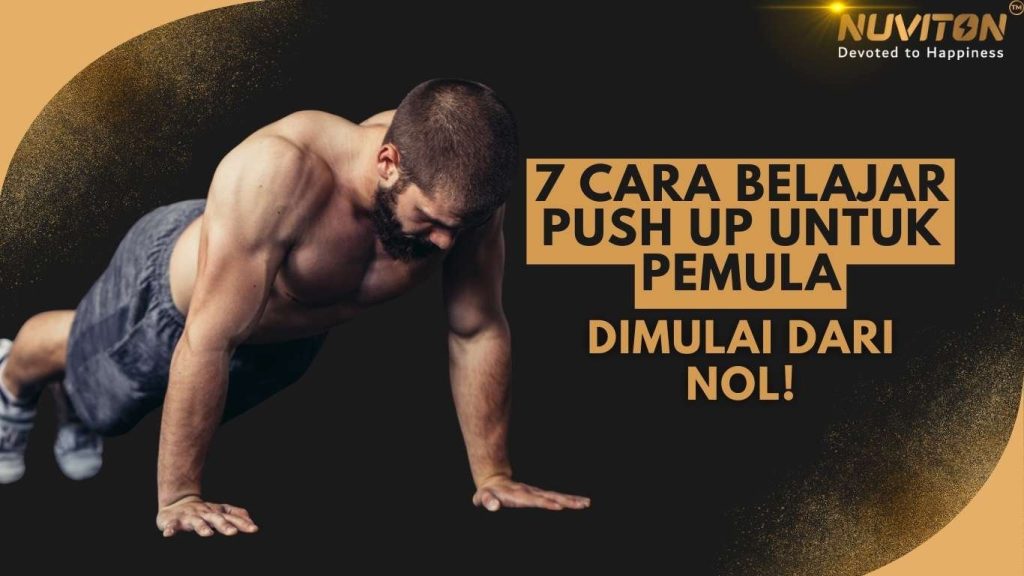 Menguasai Push Up Panduan Lengkap Cara Melakukan Push Up Bagi Pemula